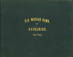 Boieldieu - Weisse Dame