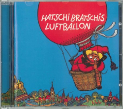 Hatschi Bratschis Luftballon (Erzähler-Fassung)