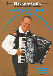 Avsenik Slavko - Musik mein Glück
