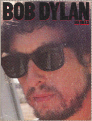 Bob Dylan - Infidels