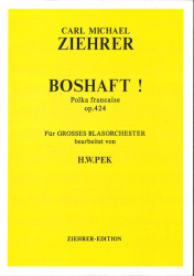 Boshaft! op. 424, Polka francaise